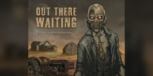 Cover image for Out There Waiting: A Solo Survival Horror Game