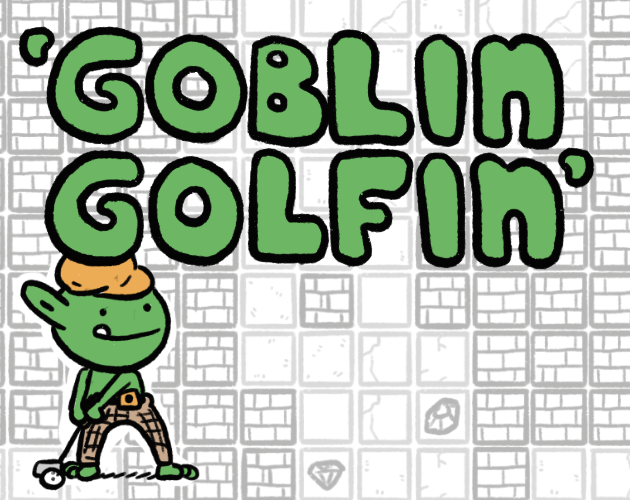 Cover image for Goblin Golfin'