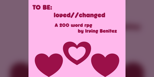 Cover image for TO BE: loved//changed