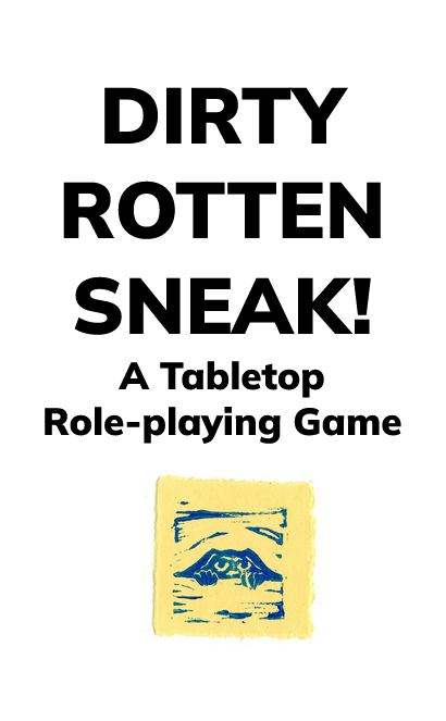 DIRTY ROTTEN SNEAK by Kassandra Strangeways