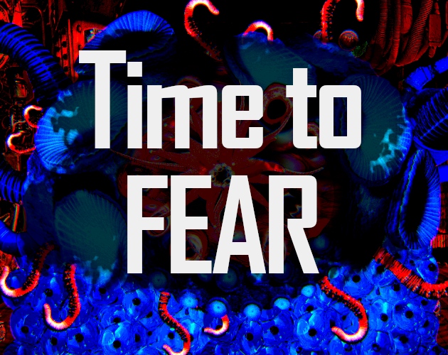 Time to Fear