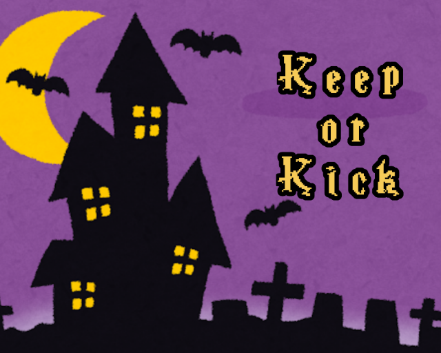 Keep or Kick