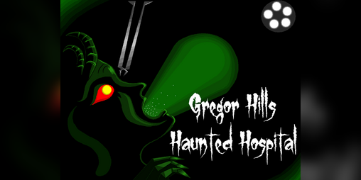 Cover image for Gregor Hills Haunted Hospital