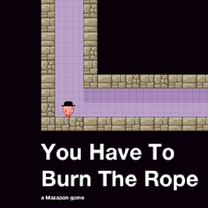Cover image for You Have To Burn The Rope