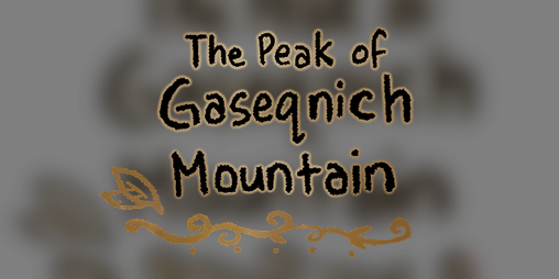 Cover image for The Peak of Gaseqnich Mountain