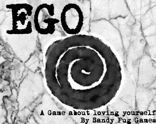 EGO   - A game about learning to love yourself 