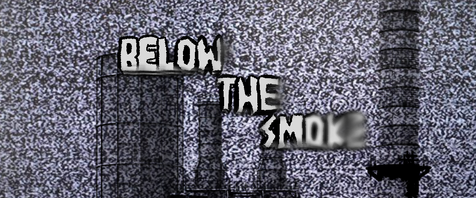Below the Smoke