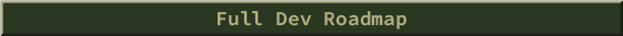 Full Dev Roadmap
