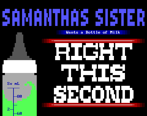Cover image for Samantha's Sister Wants a Bottle of Milk Right This Second