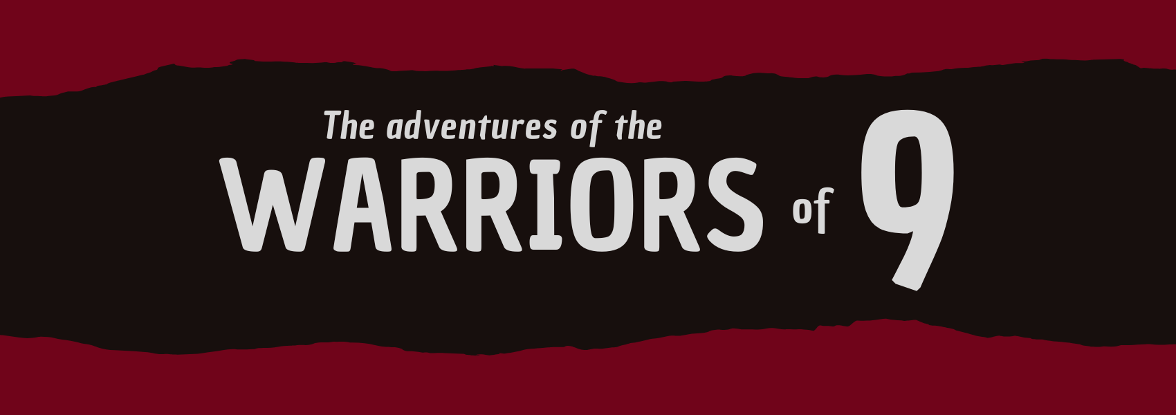 Warriors of 9