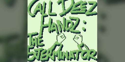 Cover image for Call Deez Handz: The Exterminator