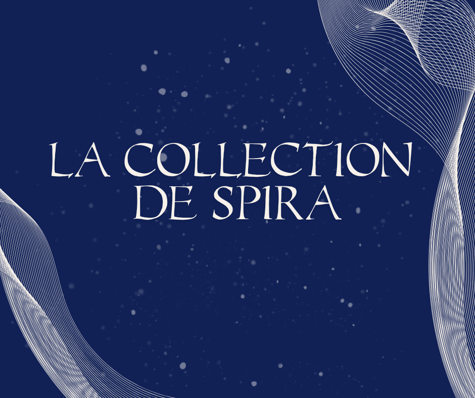 La Collection de Spira
