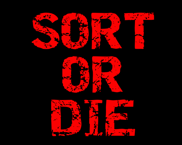 Cover image for Sort Or Die
