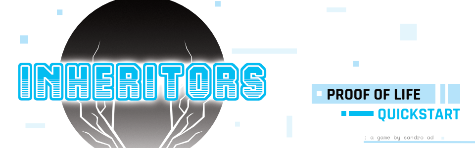 INHERITORS - Proof of Life - Quickstart