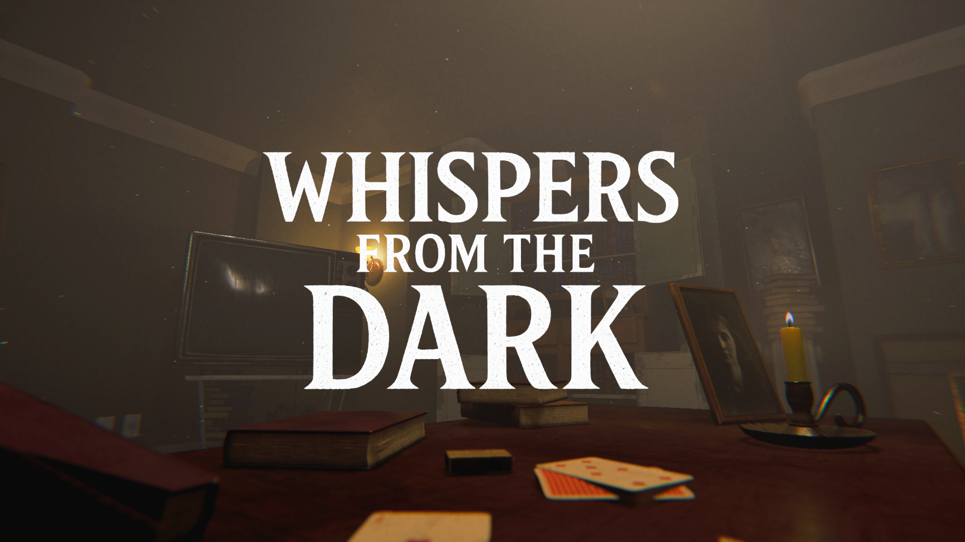 Whispers from the Dark