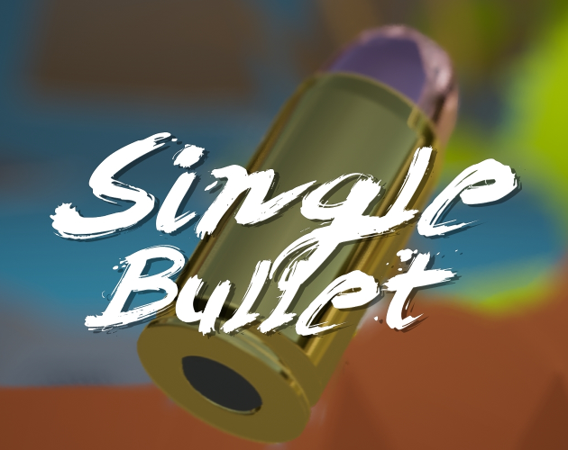 Cover image for Single Bullet