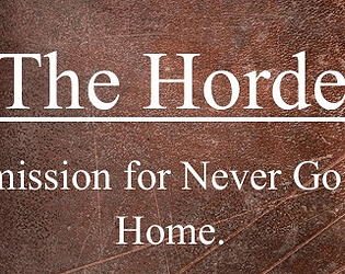 Never Going Home The Horde