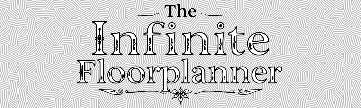 The Infinite Floorplanner