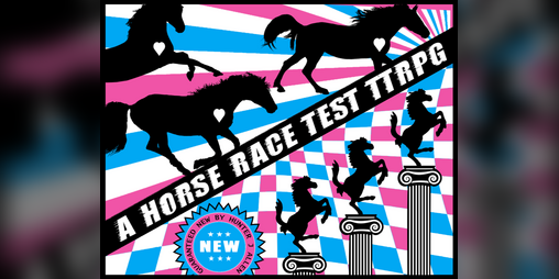 Cover image for DEAD HEAT HEARTBEAT: A Horse Race Test TTRPG