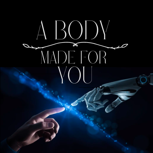 A Body Made for You