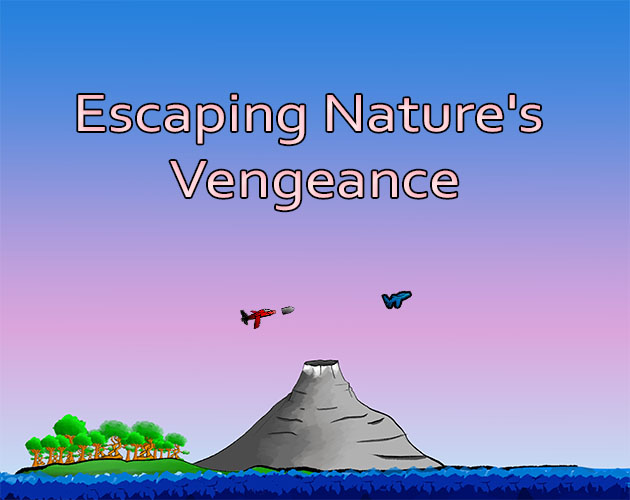 Cover image for Escaping Nature's Vengeance: Special Edition