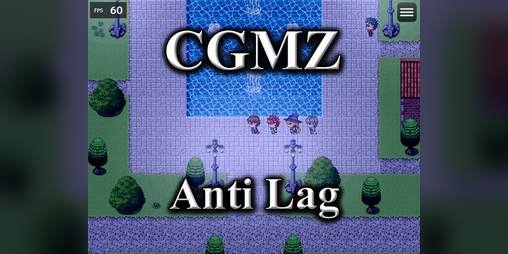 Cover image for [CGMZ] Anti Lag for RPG Maker MZ