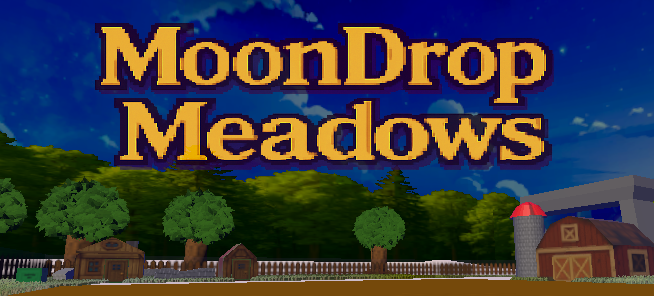 MoonDrop Meadows