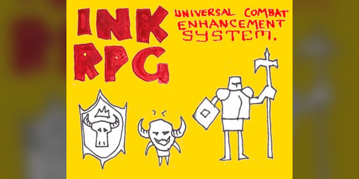 Cover image for INK R.P.G. - Universal Combat Enhancement System
