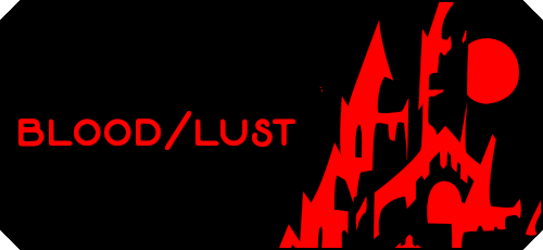 Blood/Lust