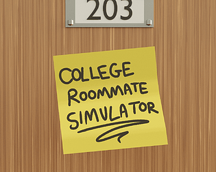 College Roommate Simulator