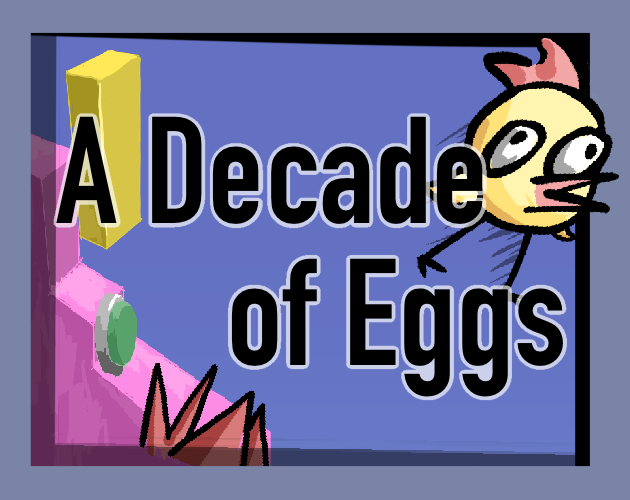 A Decade of Eggs