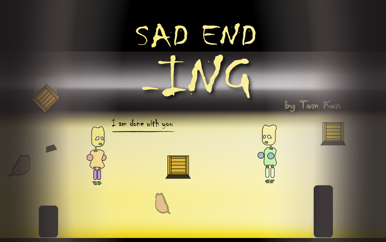 Sad End ING