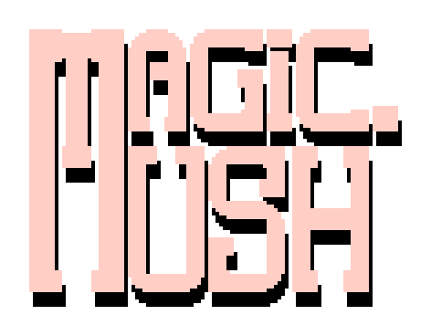 Magic. Mush