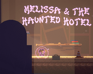 Melissa and the Haunted Hotel