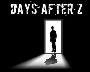 Days After Z: Chapter 1