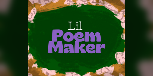 Cover image for Lil Poem Maker
