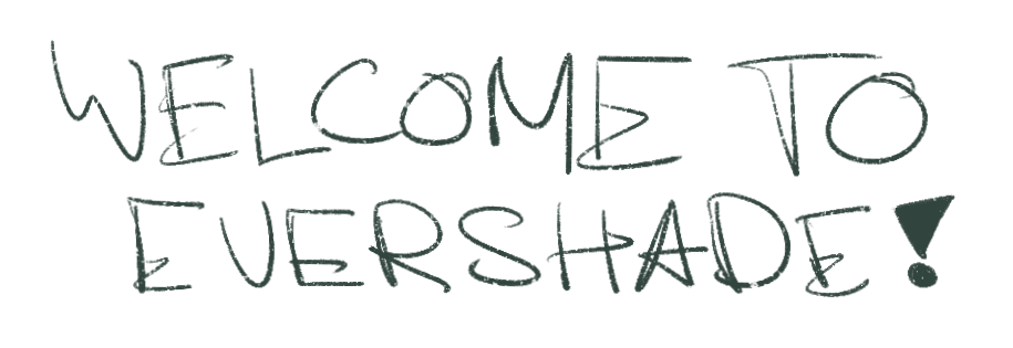 Evershade