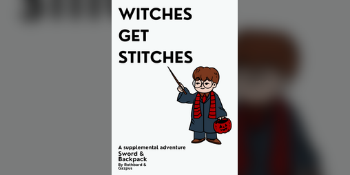Cover image for WITCHES GET STITCHES