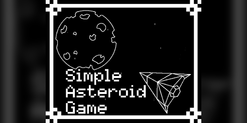 Cover image for Simple Asteroid Game