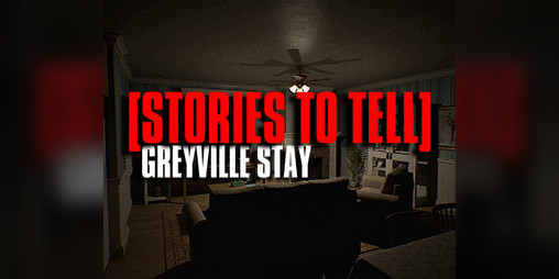 Cover image for [Stories to Tell] Greyville Stay