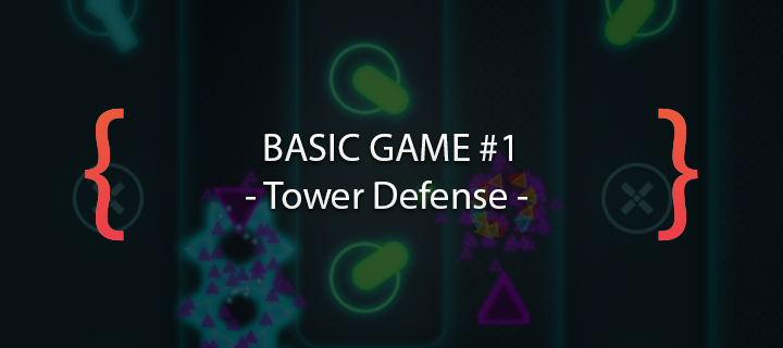 Basic Game - Towerdefense ( Construct2 )