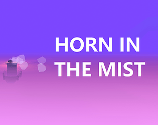 HORN IN THE MIST