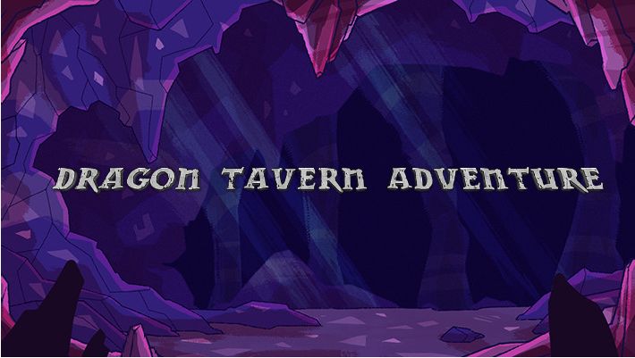 Dragon Tavern Adventure