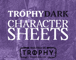 Trophy Dark Character Sheets  