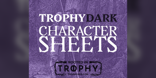 Cover image for Trophy Dark Character Sheets