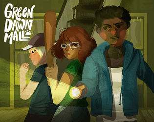 Green Dawn Mall   - Teens exploring an endless, distorted mall, looking for their lost friend 