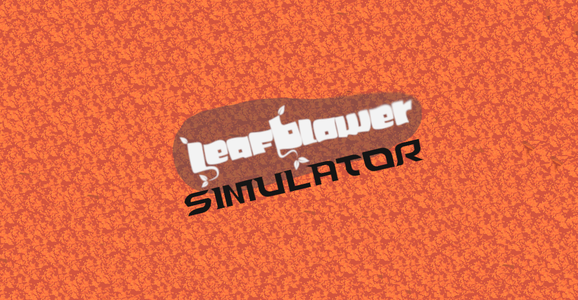 Leaf Blower Simulator