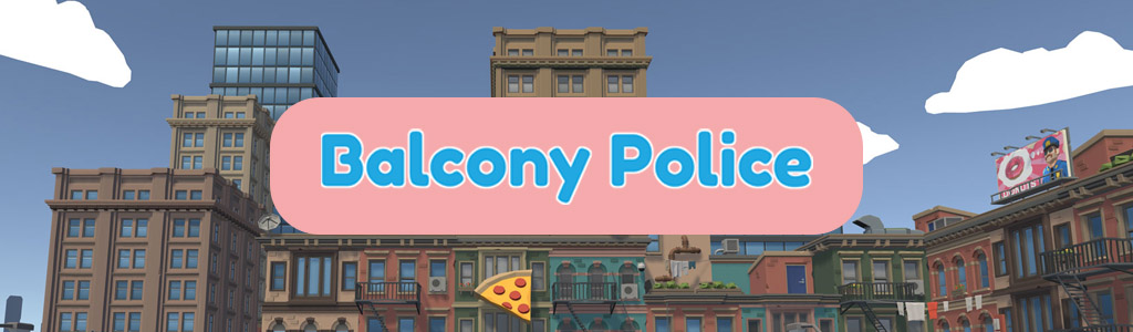 Balcony Police