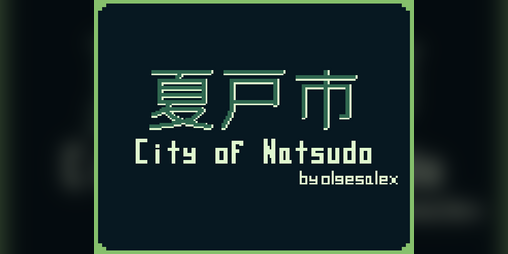 Cover image for CITY OF NATSUDO 夏戸市