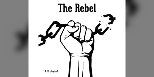 Cover image for The Rebel (Playbook for 6E)